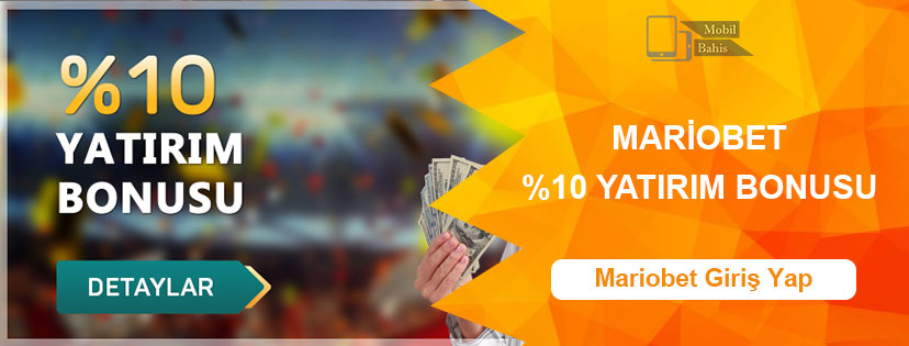 Mariobet %10 Yatırım Bonusu